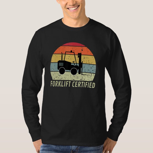 Camiseta Retro Forklift Certified Forklift Operator Lift Tr (Frente)
