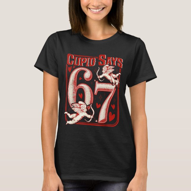 Camiseta Retro Funny Cud Says 6 7 Six Seven Couples Valenti (Frente)
