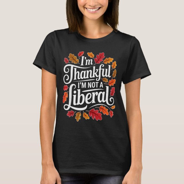 Camiseta Retro Funny Fall Thanksgiving I’m Thankful I’m Not (Frente)