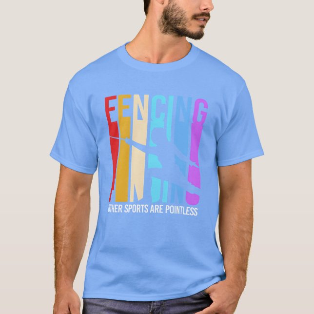 Camiseta Retro Funny Fencing Other Sports Are Pointless fri (Frente)