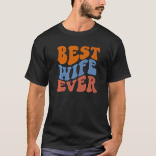 Camiseta Retro Groovy Best Wife Ever Wavy Hippie Boho 70s V