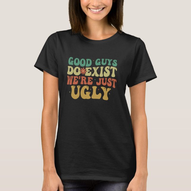 Camiseta Retro Groovy Boas Caras Existem Nós somos apenas f (Frente)