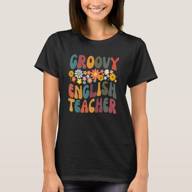 Camiseta Retro Groovy English Teacher Floral Student Subjec (Frente)