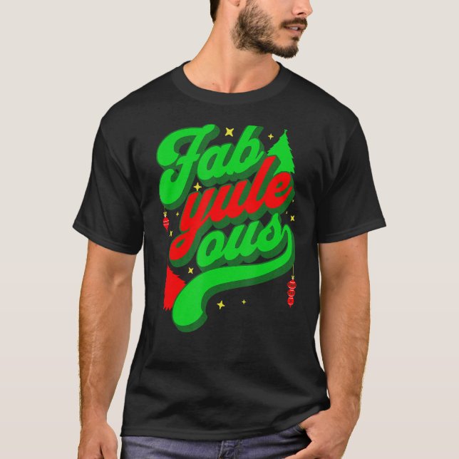 Camiseta Retro Groovy Fab Yule! Fabuloso Yule Log Pun C (Frente)