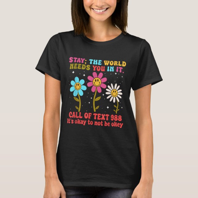 Camiseta Retro Groovy Fique O Mundo Precisa De Suicídio 988 (Frente)