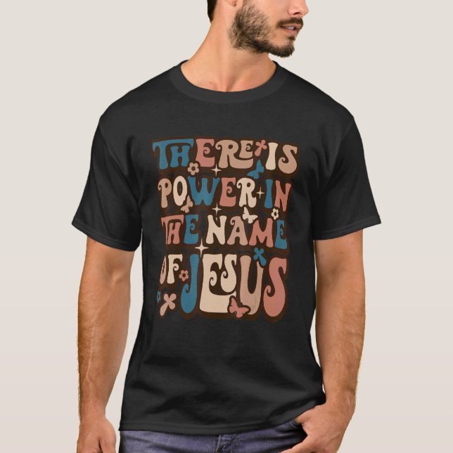 Camiseta Retro Groovy Há Poder Em Nome De Jesus (Frente)