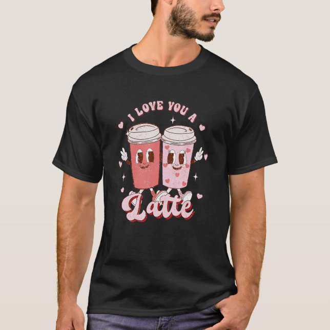 Camiseta Retro Groovy I Love You Latte Couple Coffee Heart  (Frente)