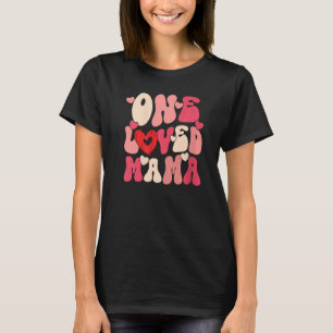 Camiseta Retro Groovy One Loved Mama Hearts Love Mama Valen