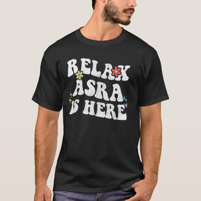 Camiseta Retro Groovy Relax ASRA está aqui Dia de as mães e (Frente)