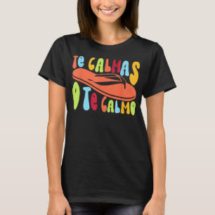 Camiseta Retro Groovy Te Calmas O Calmo Espanhol Nativo Q