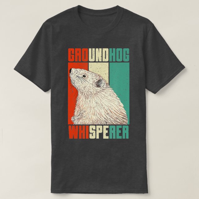 Camiseta Retro Groundhog Whisperer Funny Wood Chuck Hol (Frente do Design)
