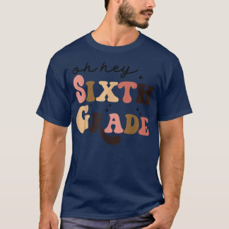 Camiseta Retro Hei Sexto Ano De Volta À Rua De Professores