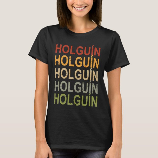 Camiseta Retro Holguin Cuba Travel Proud Cuban Holguín (Frente)