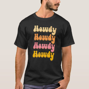 Camiseta Retro Howdy Anos 70 Cowgirl Howdy Western País Sul