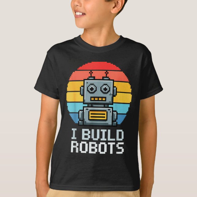 Camiseta Retro I Build Robots Robotics Engineering Ai Tech  (Frente)