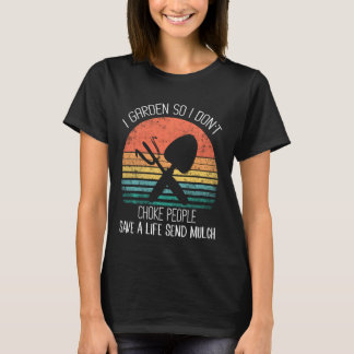 Camiseta Retro I Garden Para Que Eu Não Engole Pessoas Gard