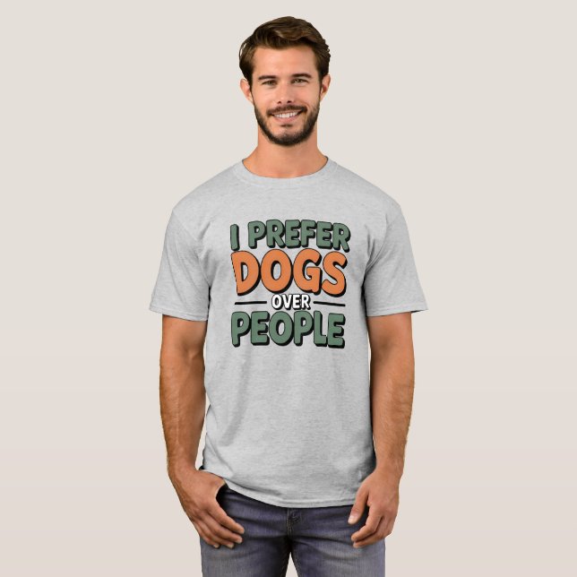 Camiseta Retro I Preferir Cães Sobre Pessoas Dizendo (Frente Completa)