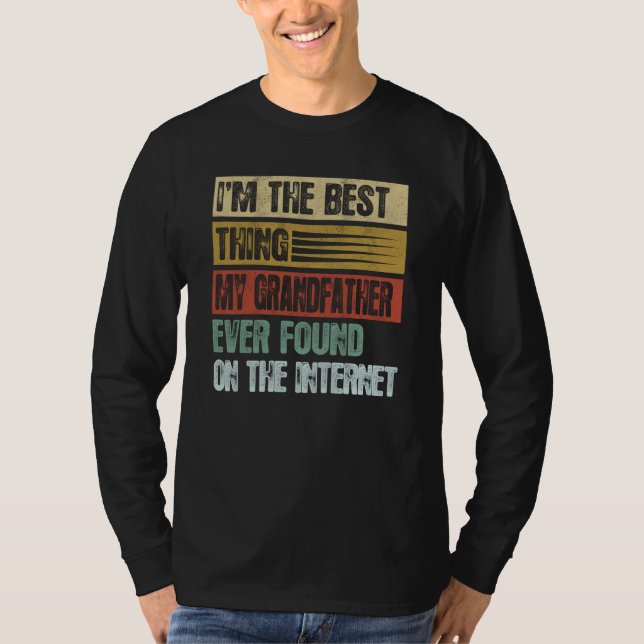 Camiseta Retro I'm The Best Thing My Grandfather Ever Found (Frente)