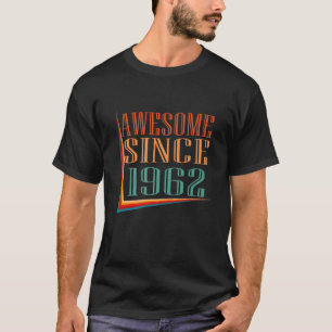 Camiseta Retro Incrível Desde 1962 60º Aniversário