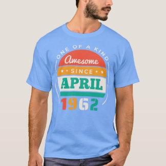 Camiseta Retro Incrível Desde Abril De 1962, Birthday Vinta