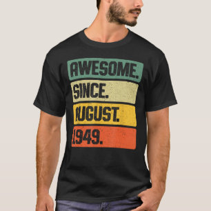 Camiseta Retro Incrível Desde agosto de 1949 74 Anos 74