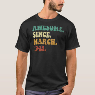 Camiseta Retro Incrível Desde Março De 1948 75º aniversário