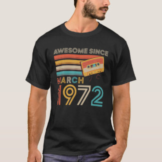 Camiseta Retro Incrível Desde Março De 1972 50º Presente De