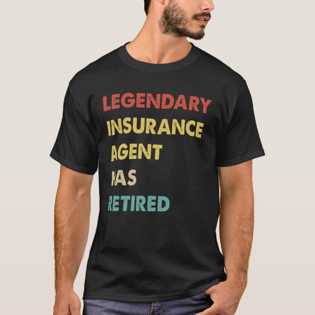 Camiseta Retro Legendary Insurance Agent Has Retired (Frente)