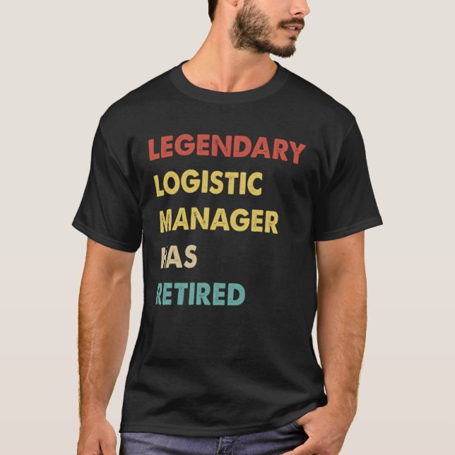 Camiseta Retro Legendary Logistic Manager Has Retired (Frente)