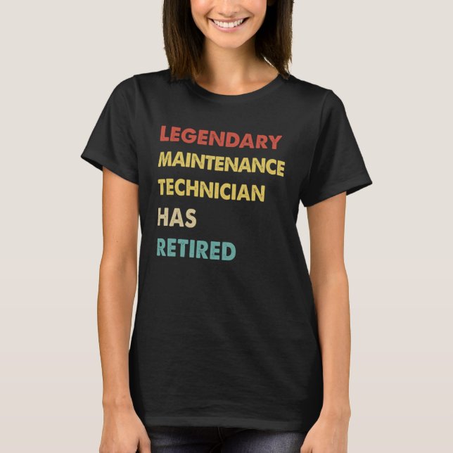 Camiseta Retro Legendary Maintenance Technician Has Retired (Frente)