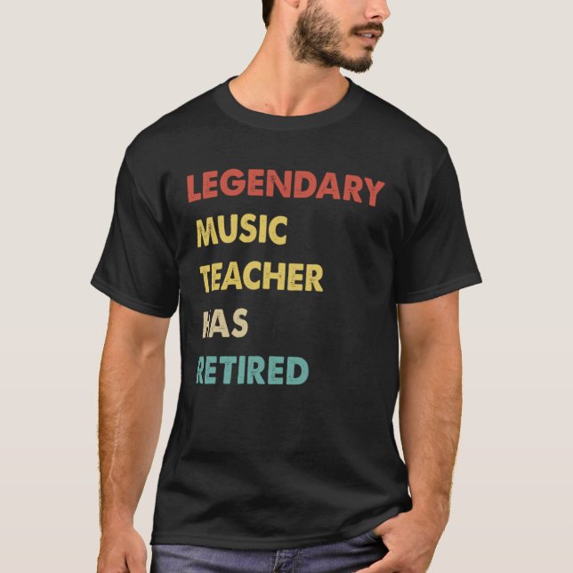 Camiseta Retro Legendary Music Teacher Has Retired (Frente)