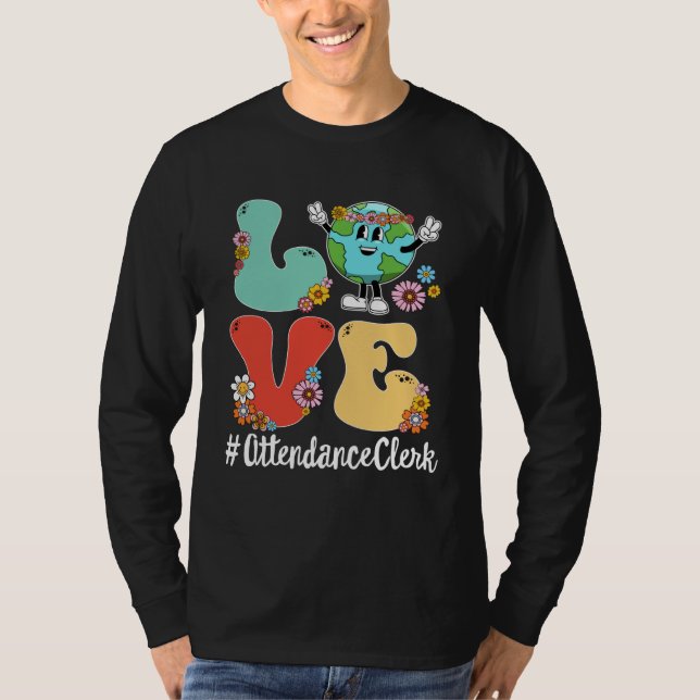 Camiseta Retro Love World Earth Day 2023 Attendance Clerk (Frente)