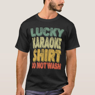 Camiseta Retro Lucky Karaoke Singer Não Lave Homens Mulher