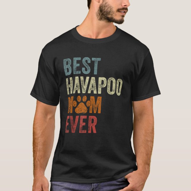 Camiseta Retrô Melhor Havapoo Mãe Ever Havapoo Mãe Mãe Mãe (Frente)