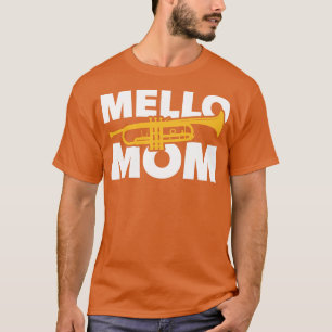 Camiseta Retro Mello Mamãe Engraçado Jogador de Trompete En