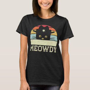 Camiseta Retro Meowdy Cat Meme Engraçado Gowboy Gift