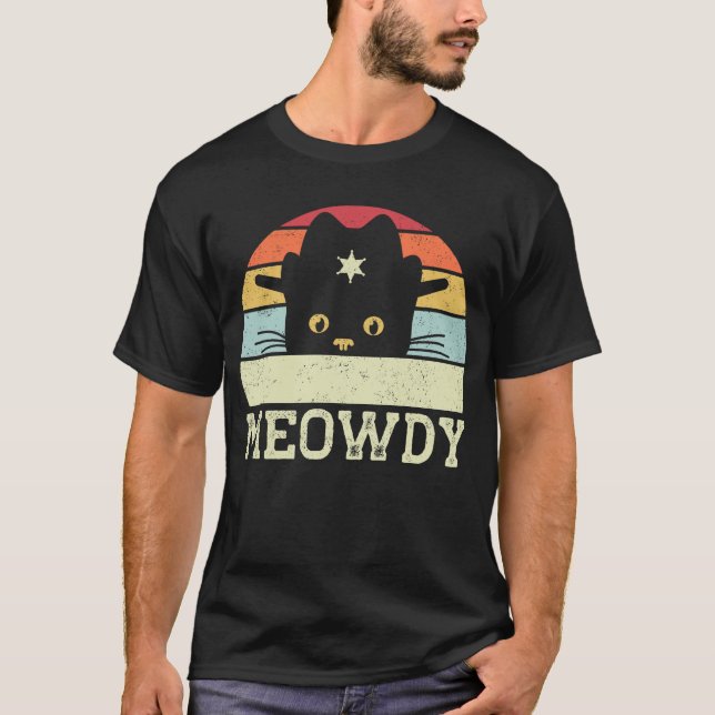 Camiseta Retro Meowdy Cat Meme Engraçado Gowboy Gift (Frente)