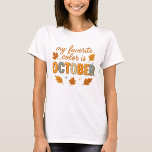 Camiseta Retro Minha Cor Favorita É Outubro Outono
