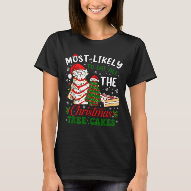 Camiseta Retro Most Likely To Eat All The Christmas Tree Ca (Frente)