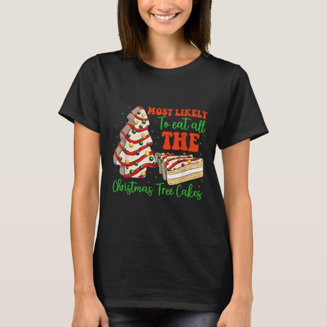 Camiseta Retro Most Likely To Eat All The Christmas Tree Ca (Frente)
