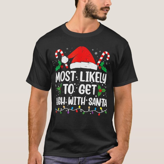 Camiseta Retro Most Likelyo Get High With Santa Christmas F (Frente)