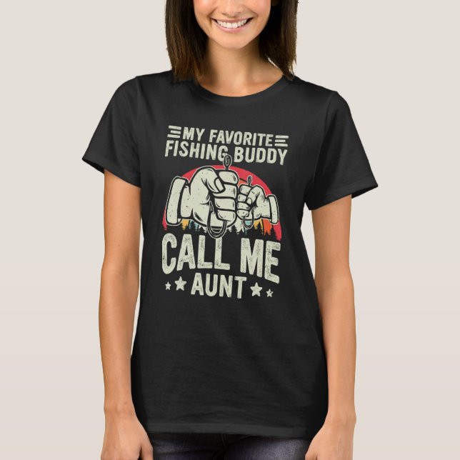Camiseta Retro My Favorite Fishing Buddy Call Me Aunt Fishi (Frente)