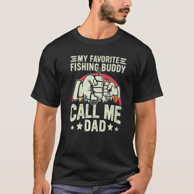 Camiseta Retro My Favorite Fishing Buddy Call Me Dad Fishin (Frente)