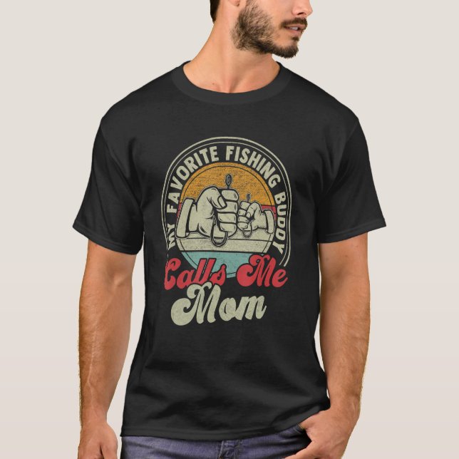 Camiseta Retro My Favorite Fishing Buddy Call Me Mom Fishin (Frente)