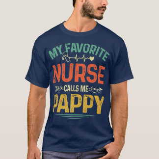 Camiseta Retro My Favorite Nurse Calls Me Pappy Father's Da