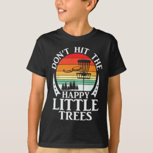 Camiseta Retro Não Acerte as Árvores Felizes Disc Golf
