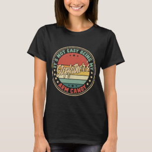 Camiseta Retrô Não É Fácil Ser o Acessório do Meu Padrasto
