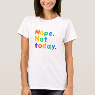 Camiseta Retro Nope Não Hoje Colorida T-Shirt