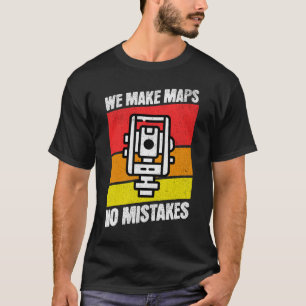 Camiseta Retro Nós Fazemos Mapas Não Erros Pesquisa ou Terr
