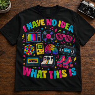 Camiseta Retro Nostalgia "Não Tenho Ideia Do Que Isso É"
